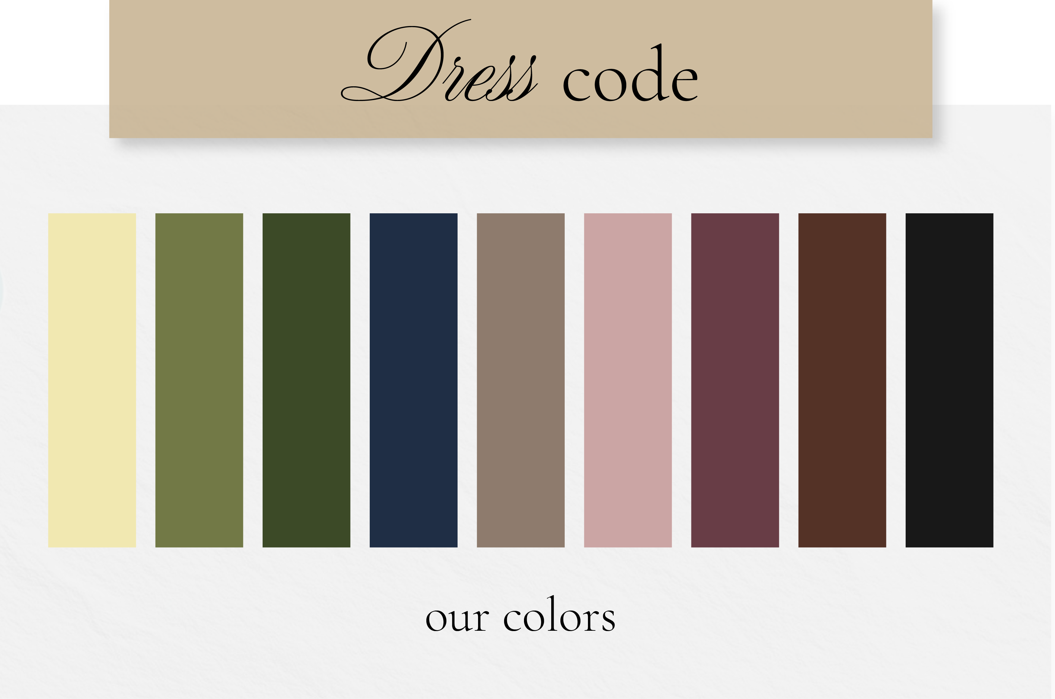 Dress code — our colors